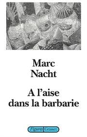 Tapa de A l'aise dans la barbarie
