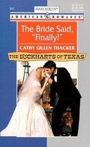 Tapa de The Bride Said, Finally! The Lockharts of Texas