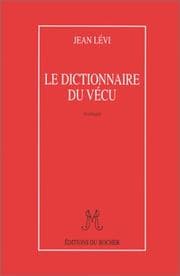 Tapa de Le dictionnaire du vécu
