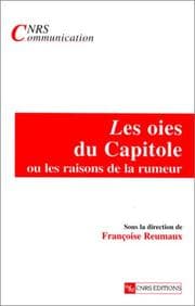 Tapa de Les oies du Capitole, ou, Les raisons de la rumeur
