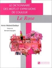 Tapa de Le dictionnaire des mots et expressions de couleur du XXe siècle