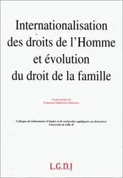 Tapa de Internationalisation des droits de l'homme et évolution du droit de la famille