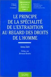 Tapa de Le principe de la spécialité de l'extradition au regard des droits  de l'homme