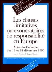 Tapa de Les Clauses limitatives ou exonératoires de responsabilité en Europe