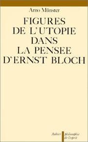 Tapa de Figures de l'utopie dans la pensée d'Ernst Bloch