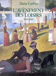 Tapa de L' avènement des loisirs, 1850-1960