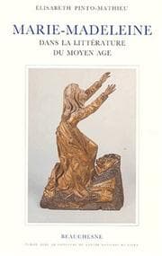 Tapa de Marie-Madeleine dans la littérature du Moyen âge