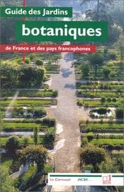 Tapa de Guide des jardins botaniques de France et des pays francophones