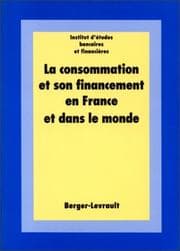Tapa de La consommation et son financement en France et dans le monde