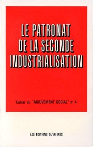 Tapa de Le Patronat de la seconde industrialisation
