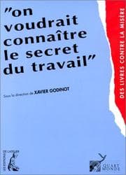Tapa de "On voudrait connaître le secret du travail"