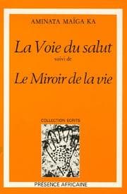 Tapa de La voie du salut ; suivi de, Le miroir de la vie
