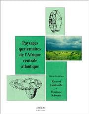 Tapa de Paysages quaternaires de l'Afrique centrale atlantique (Collection Didactiques) (French Edition)