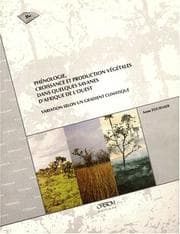 Tapa de Phénologie, croissance et production végétales dans quelques savanes d'Afrique de l'Ouest