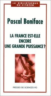 Tapa de La France, est-elle encore une grande puissance?