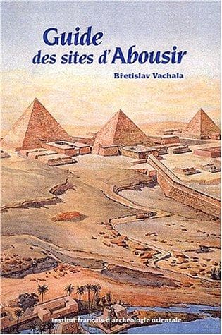 Tapa de Guide des sites d'Abousir
