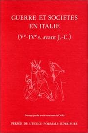 Tapa de Guerre et sociétés en Italie aux Ve et IVe siècles avant J.-C: Les indices fournis par l'armement et les techniques de combat : table-ronde, E.N.S. Paris, 5 mai 1984 (French Edition)