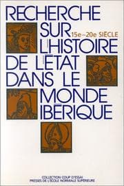Tapa de Recherche sur l'histoire de l'état dans le monde ibérique