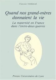 Tapa de Quand nos grand-mères donnaient la vie