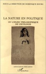 Tapa de La nature en politique, ou, L'enjeu philosophique de l'écologie