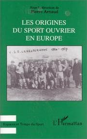 Tapa de Les origines du sport ouvrier en Europe