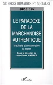Tapa de Le paradoxe de la marchandise authentique