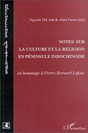 Tapa de Notes sur la culture et la religion en péninsule indochinoise: En hommage à Pierre-Bernard Lafont (Travaux du Centre d'histoire et civilisations de la pénisule indochinoise) (French Edition)