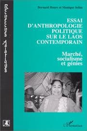 Tapa de Essai d'anthropologie politique sur le Laos contemporain