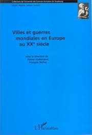 Tapa de Villes et guerres mondiales en Europe au XXe siècle =