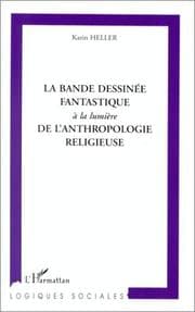 Tapa de La bande dessinée fantastique à la lumière de l'anthropologie religieuse