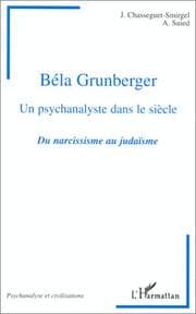 Tapa de Hommage à Béla Grunberger, un psychanalyste dans le siècle