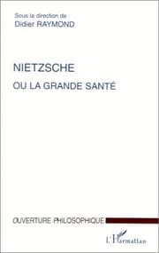 Tapa de Nietzsche ou la grande santé