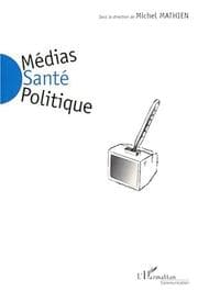 Tapa de Médias-santé-politique
