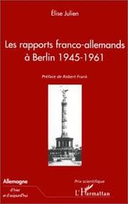 Tapa de Les rapports franco-allemands à Berlin