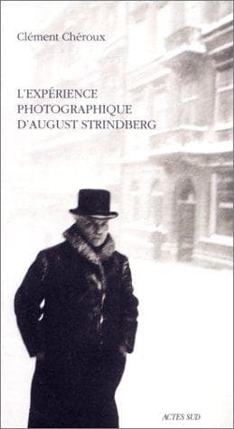 Tapa de L' expérience photographique d'August Strindberg