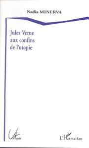 Tapa de Jules Verne aux confins de l'utopie