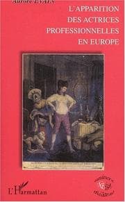 Tapa de L' apparition des actrices professionnelles en Europe