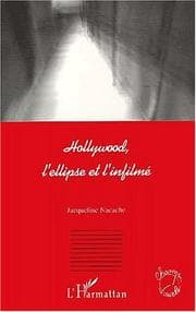 Tapa de Hollywood, l'ellipse et l'infilmé