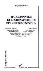 Tapa de Harold Pinter et les dramaturges de la fragmentation