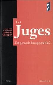 Tapa de Les juges, un pouvoir irresponsable?