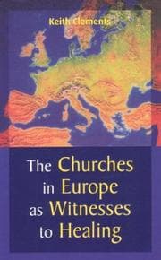 Tapa de The Churches in Europe As Witnesses to Healing
