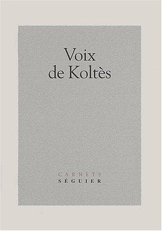 Tapa de Voix de Koltès