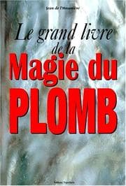 Tapa de Le grand livre de la magie du plomb