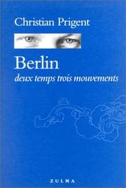 Tapa de Berlin, deux temps, trois mouvements