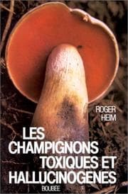 Tapa de Les champignons toxiques et hallucinogènes