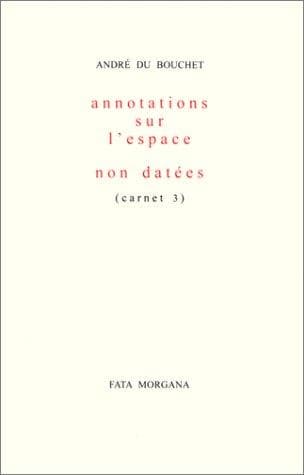 Tapa de Annotations sur l'espace, non datées (carnet 3)