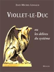 Tapa de Viollet-le-Duc, ou, Les délires du système