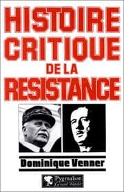 Tapa de Histoire critique de la Résistance