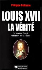 Tapa de Louis XVII, la vérité
