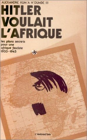 Tapa de Hitler voulait l'Afrique